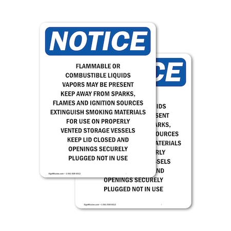 Signmission Flammable Or Combustible Liquids OSHA Notice Sign, Vinyl Decal, 10in W x 14in L, 2PK OS-2PACK-NS-D-1014-V-12775